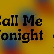 Ava Max Call Me Tonight Lyrics