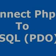 Php How To Connect To MySQL Database And Select Data Using PDO In Php With Source Code