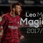 Lionel Messi Magician 2017 18