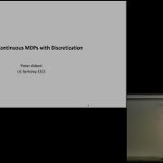 Lecture 3 Solving Continuous MDPs With Discretization CS287 FA19 Advanced Robotics At UC Berkeley