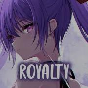 Nightcore Royalty Lyrics