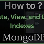 MongoDB Indexing Guide How To Create View And Drop Indexes Tutorial