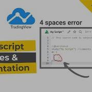 Lines And Indentation Pine Script Course Lesson 3