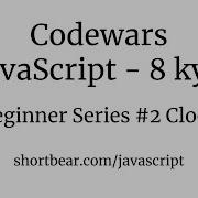 Codewars Javascript Beginner Series 2 Clock