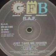 R A F Just Take Me Higher Extended Mix