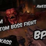 DOOM Custom Boss Battle 1 BADASS GAME WARNING