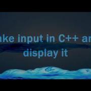Input From Keyboard In C Cin Display Output Cout In C Online Computer Teacher Net