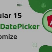 45 Mat Date Picker Customization In Angular 15 Angular Material Angular 15 Tutorial