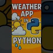 Build Your Own Weather App In Python Step By Step Guide