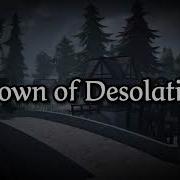 Crown Of Desolation Timelapse