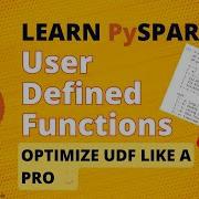 17 User Defined Function UDF How Spark Works With UDF How To Register Python UDF