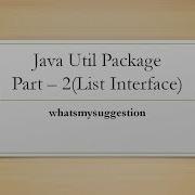 How To Use Classes Under Java Util List Interface Explained In Detail