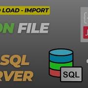 Tech How To Load Import Data From JSON File To MS SQL Server