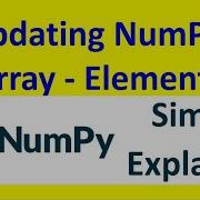 Updating NumPy Arrays Elements Part 12