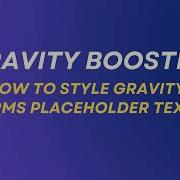 Easy Gravity Forms Placeholder Styling With Gravity Booster WordPress Tutorial