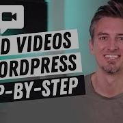 How To Embed Videos In WordPress Easy Step By Step Tutorial
