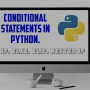 3 Conditional Statements In Python Python Tutorial