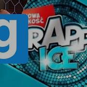 Piosenka Grappa Ice Teledysk Garry S Mod