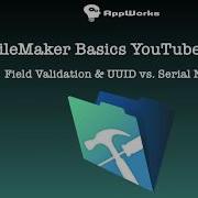 FileMaker Basics Lesson 13 Field Validation UUID