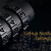 GitHub Notification Settings