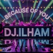 Because Of You
