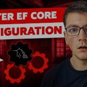 The Better Way To Configure Entity Framework Core
