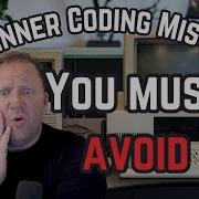 5 Beginner Coding Mistakes You Must Avoid