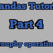 Python Pandas Tutorial Part 4 Group By Feature