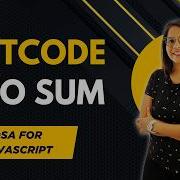 LeetCode Two Sum Problem 1 167 Two Pointers DSA For Javascript In Hindi