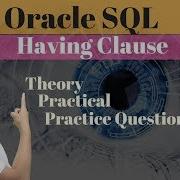 Tutorial 55 Having Clause In Oracle SQL Database Having Clause In SQL