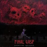 EGxHC Final Gasp Haunting Whisper 2021 Full EP
