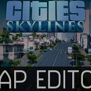 Cities Skylines Map Editor Tutorial How To Guide