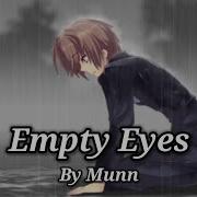 Nightcore Lyrics Empty Eyes By Munn