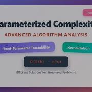 Parameterized Complexity Solving Hard Problems Efficiently