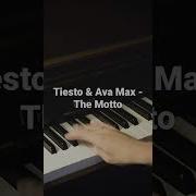 Tiesto Ava Max The Motto Piano