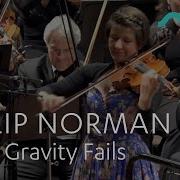 PHILIP NORMAN When Gravity Fails