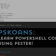 PSKoans Learn PowerShell Concepts Using Pester With Joel Sallow