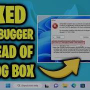Just In Time JIT Debugger Instead Of This Dialog Box In Windows 11 10 8 7 How To Fix Error