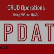 How To UPDATE Data At Database In PHP And MySQL