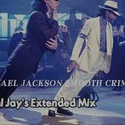 Michael Jackson Smooth Criminal Extended Mix Moonwalker