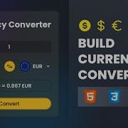 Build A Currency Converter Using HTML CSS JavaScript JavaScript API Project For Beginners