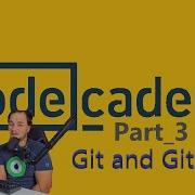 Codecademy Git And Github Part 3