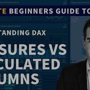 Меры против вычисляемых столбцов 1 5 Полное руководство для начинающих по DAX 2020