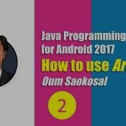 Java Programming For Android How To Use ArrayList Part 2