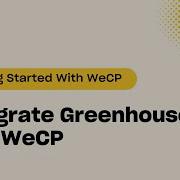 Integrate Greenhouse With WeCP