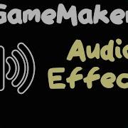 Delay Reverb And Audio Effects In GameMaker