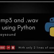 Play Audio Using Python PlaySound SOP