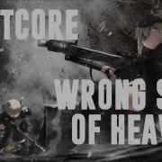 Nightcore Wrong Side Of Heaven HD
