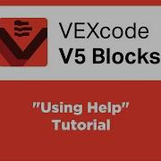 VEXcode V5 Blocks Using Help Tutorial