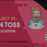 Beginners Python Programming Coin Toss Application Project 25 Python For Beginners